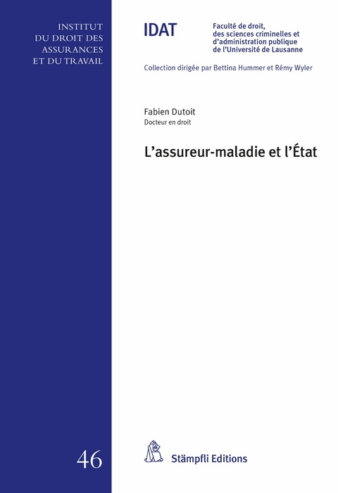 L'assureur-maladie et l'&Eacute;tat - Fabien Dutoit