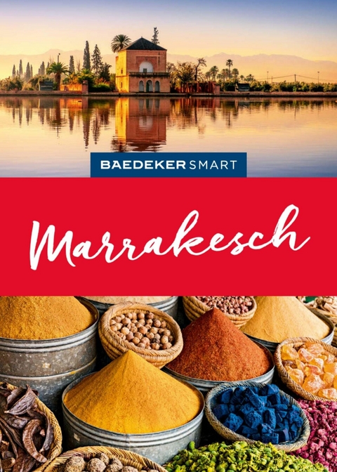 Baedeker SMART Reisef&uuml;hrer E-Book Marrakech - Muriel Brunswig