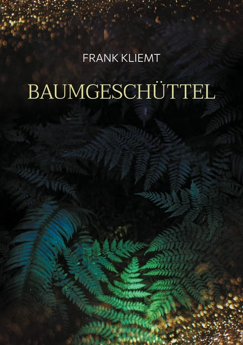 Baumgesch&uuml;ttel - Frank Kliemt