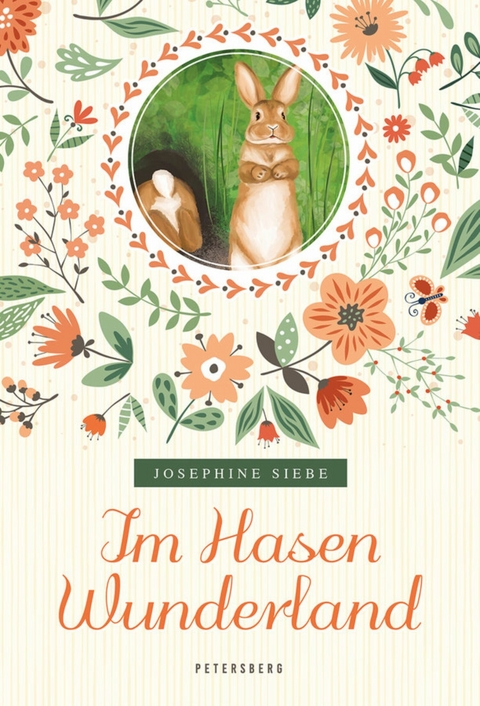 Im Hasenwunderland -  Josephine Siebe