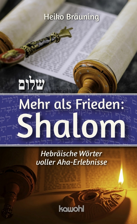 Mehr als Frieden: Shalom - Heiko Br&auml;uning