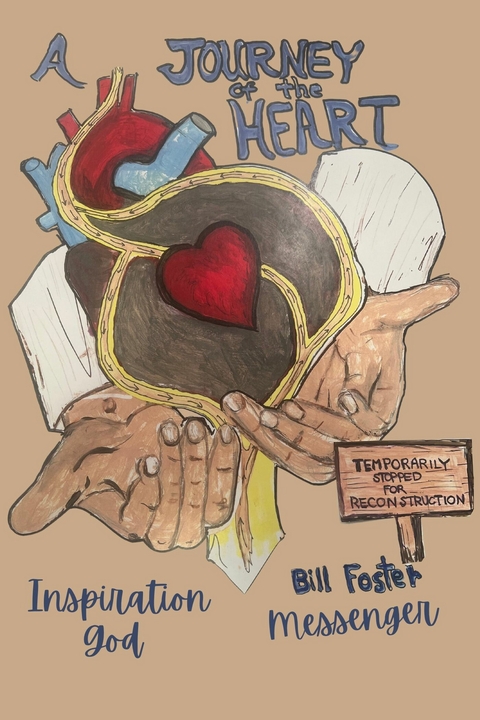 Journey of The Heart -  Bill Foster