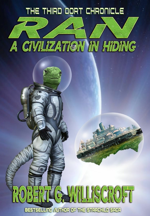 RAN: A Civilization in Hiding -  Robert G. Williscroft