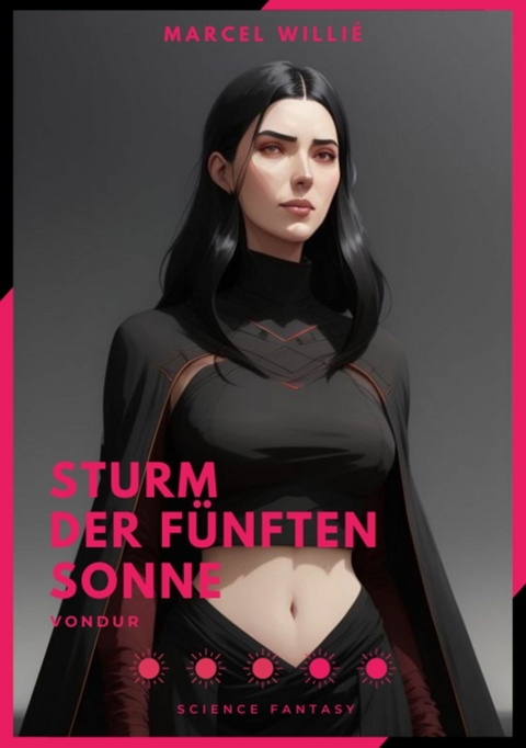 Vondur - Sturm der fünften Sonne -  Marcel Willie