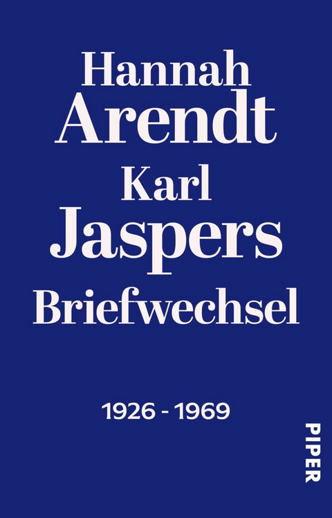 Briefwechsel - Hannah Arendt, Karl Jaspers