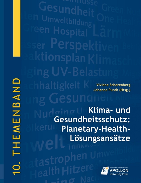 Klima- und Gesundheitsschutz: Planetary-Health-L&ouml;sungsans&auml;tze - 