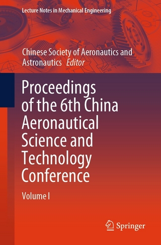 Proceedings of the 6th China Aeronautical Science and Technology Conference