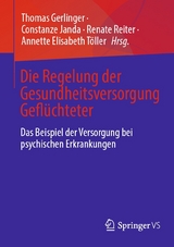 Die Regelung der Gesundheitsversorgung Gefl&uuml;chteter - 