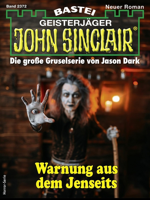 John Sinclair 2372 - Marie Erikson, Oliver Fr&ouml;hlich