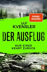 Der Ausflug - Nur einer kehrt zur&uuml;ck -  Ulf Kvensler