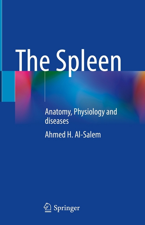 The Spleen -  Ahmed H. Al-Salem