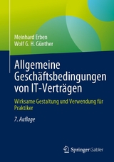 Allgemeine Gesch&auml;ftsbedingungen von IT-Vertr&auml;gen - Meinhard Erben, Wolf G. H. G&uuml;nther