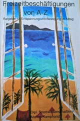 Freizeitbesch&auml;ftigungen von A-Z - Marion Kamphorst
