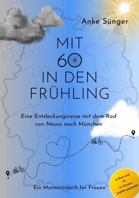 Mit 60 in den Frühling -  Anke Sünger