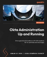 Okta Administration Up and Running -  Lovisa Stenbacken Stjernlof,  HenkJan de Vries