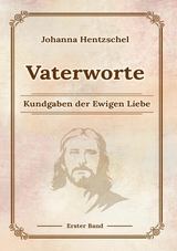 Vaterworte Bd. 1 -  Johanna Hentzschel