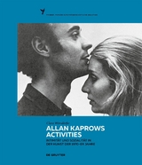 Allan Kaprows Activities - Clara W&ouml;rsd&ouml;rfer