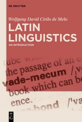 Latin Linguistics - Wolfgang David Cirilo de Melo