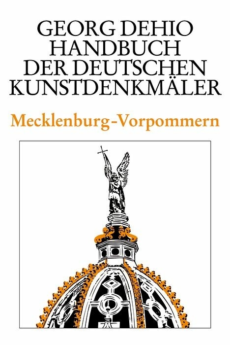 Dehio - Handbuch der deutschen Kunstdenkmäler / Mecklenburg-Vorpommern - Georg Dehio