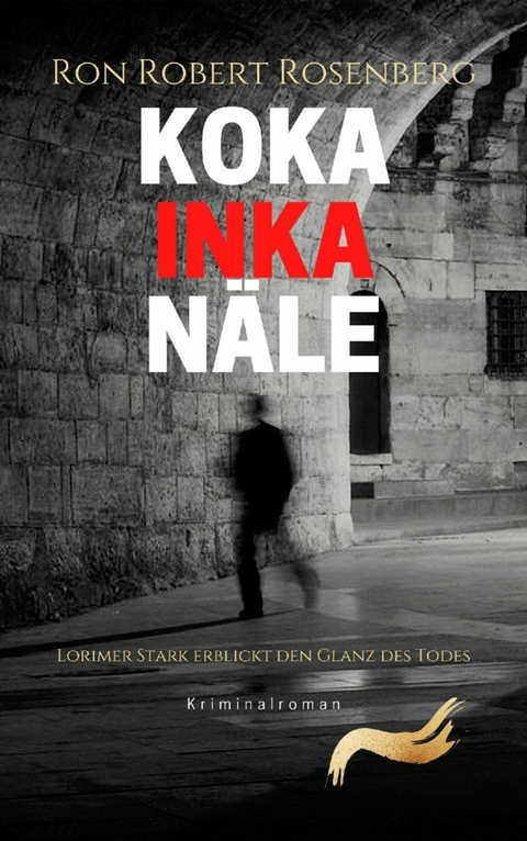 Kokainkan&auml;le - Ron Robert Rosenberg