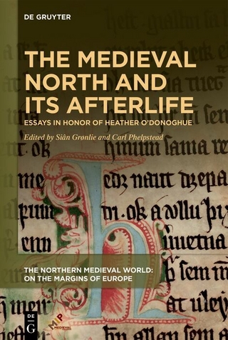 Medieval North and Its Afterlife