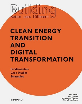 Building Better - Less - Different: Clean Energy Transition and Digital Transformation