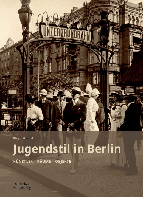 Jugendstil in Berlin - Birgit Ströbel