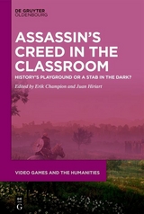 ›Assassin’s Creed‹ in the Classroom - 