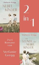 Nebelkinder & Die Stunde der Nebelkinder - Stefanie Gregg