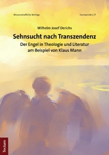 Sehnsucht nach Transzendenz - Wilhelm Josef Derichs