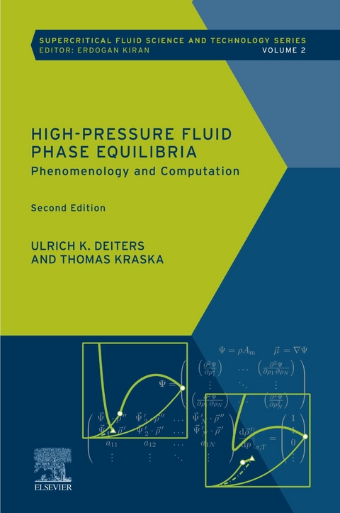 High-Pressure Fluid Phase Equilibria -  Ulrich K Deiters,  Thomas Kraska