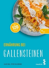 Ern&auml;hrung bei Gallensteinen -  Klaus Nigl,  Peter Hillebrand