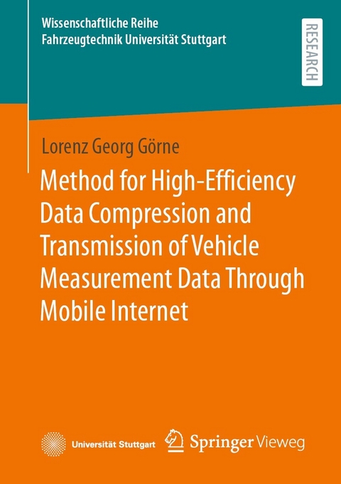 Method for High-Efficiency Data Compression and Transmission of Vehicle Measurement Data Through Mobile Internet - Lorenz Georg Görne