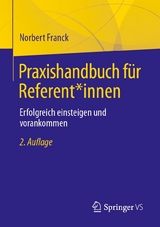 Praxishandbuch f&uuml;r Referent*innen - Norbert Franck