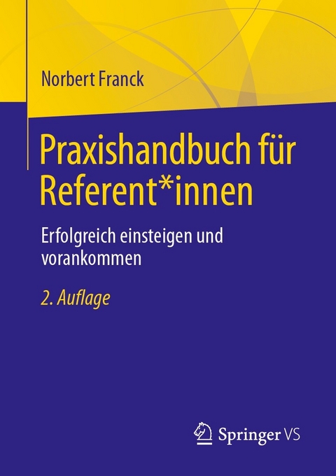 Praxishandbuch f&uuml;r Referent*innen - Norbert Franck