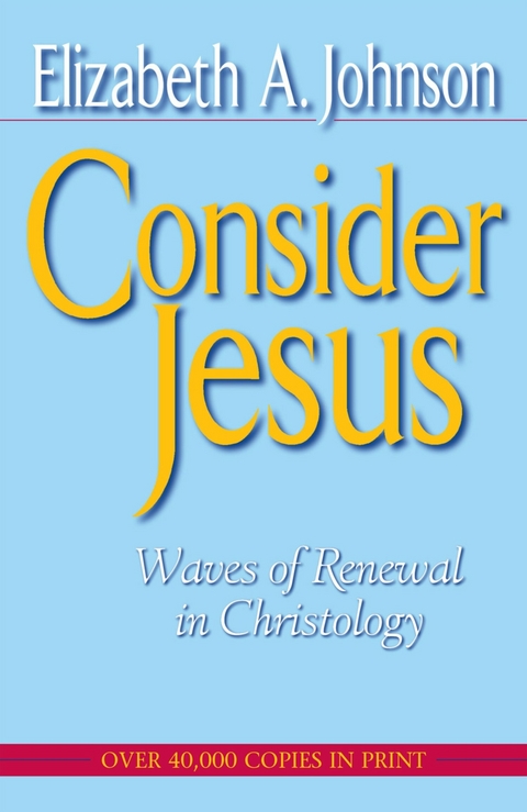 Consider Jesus -  Elizabeth Johnson