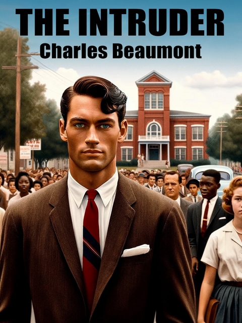 Intruder -  Charles Beaumont