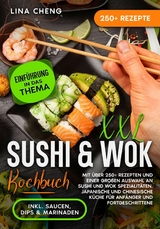 XXL Sushi & WOK Kochbuch -  Lina Cheng