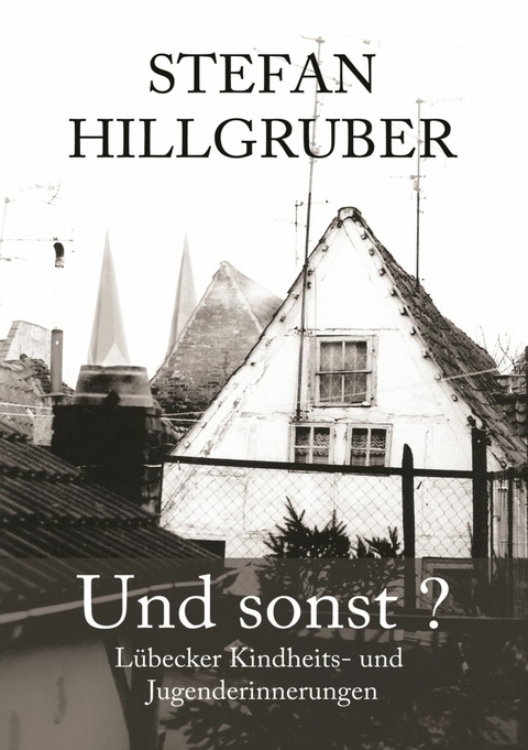 Und sonst? - Stefan Hillgruber