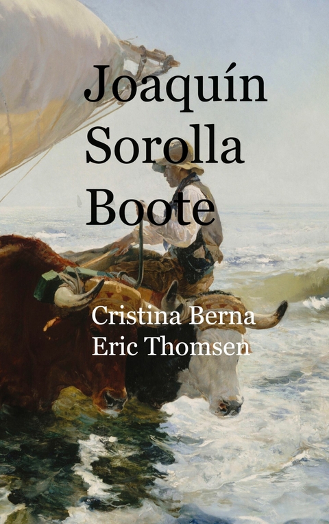 Joaqu&iacute;n Sorolla Boote - Cristina Berna, Eric Thomsen