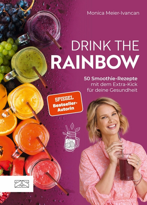 Drink the Rainbow -  Monica Meier-Ivancan