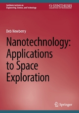 Nanotechnology: Applications to Space Exploration -  Deb Newberry
