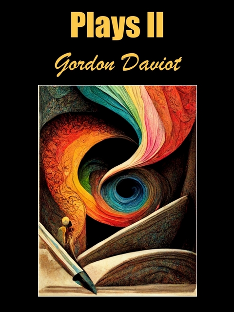 Plays II -  Gordon Daviot