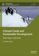 Climate Funds and Sustainable Development -  Gonzalo Larrea