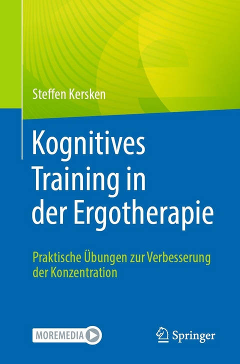 Kognitives Training in der Ergotherapie -  Steffen Kersken