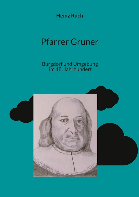 Pfarrer Gruner -  Heinz Ruch