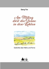 Am Mittag d&ouml;st die Sonne in den Kuhlen -  Georg Fox