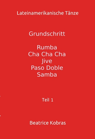 Lateinamerikanische Tänze - Grundschritt