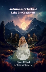 Arduinnas Schicksal - Diana Köberl