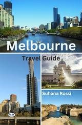 Melbourne Travel Guide -  Suhana Rossi
